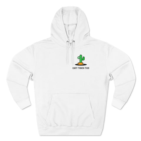 Cant touch this Hoodie