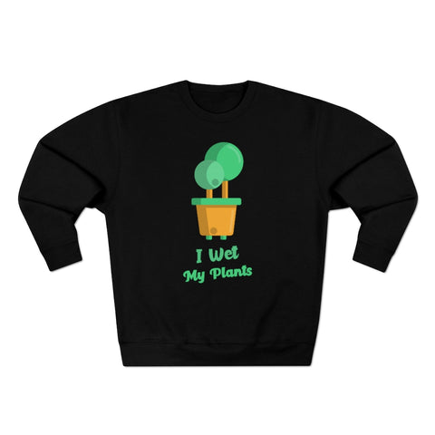 Wet plants Sweatshirt
